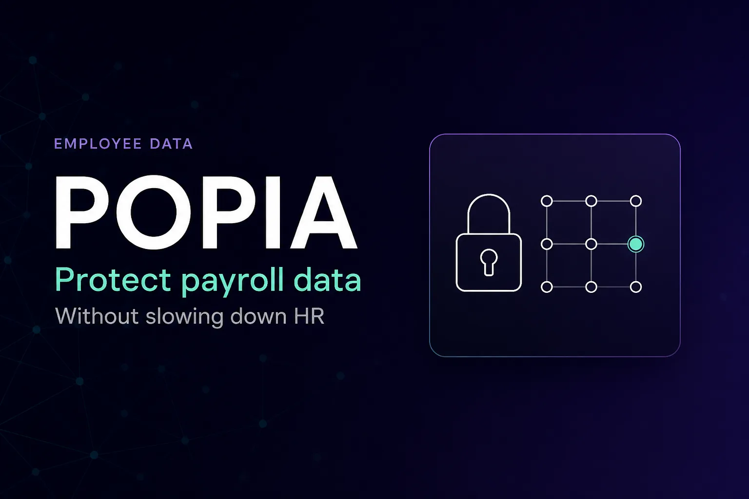 POPIA and Payroll: How to Protect Employee Data Without Slowing Down HR
